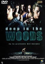 Deep in the Woods (En lo profundo del bosque)