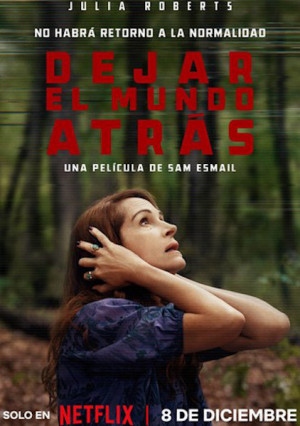 Dejar el mundo atrás (2023)