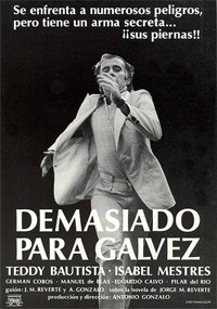 Demasiado para Gálvez