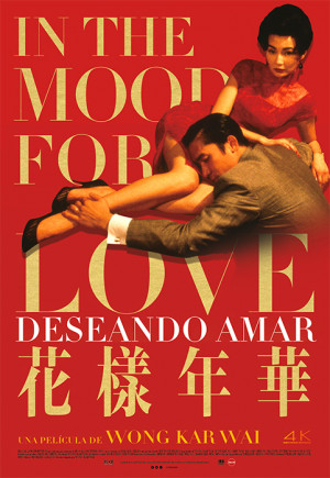 Deseando amar (In The Mood For Love) (2000)