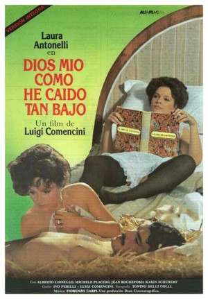 ¡Dios mío, cómo he caído tan bajo!
