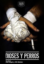 Dioses y perros (2013)