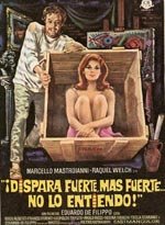 Dispara fuerte, más fuerte... no lo entiendo (1966)