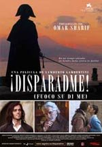¡Disparadme! (Fuoco su di me)