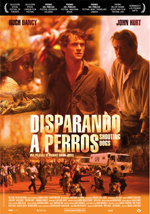Disparando a perros (2005)