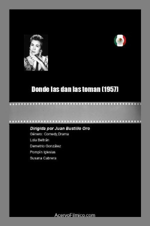 Donde las dan las toman (1957)