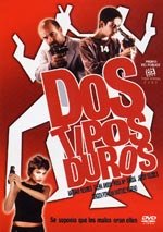 Dos tipos duros