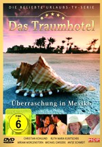 Dream Hotel: México (2005)