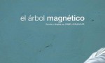 El árbol magnético