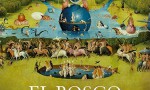 El Bosco: El jardín de los sueños