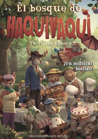 El bosque de Haquivaqui (2016)