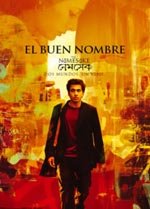 El buen nombre (2007)