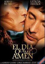El día que me amen (2003)