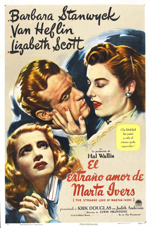 El extraño amor de Martha Ivers (1946)