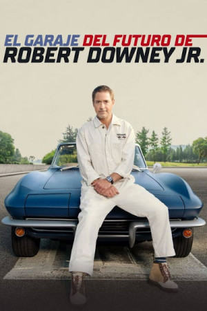 El garaje del futuro de Robert Downey Jr.