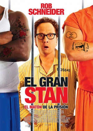 El gran Stan: El matón de la prisión (2007)