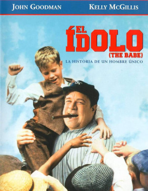 El ídolo (The Babe)