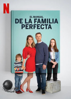 El manual de la familia perfecta (2021)