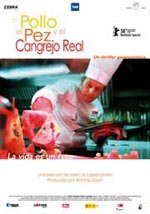 El pollo, el pez y el cangrejo real (2008)