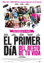 El primer día del resto de tu vida (2008)