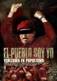El pueblo soy yo: Venezuela en populismo (2018)
