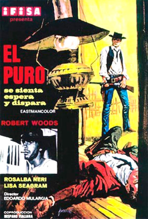 El Puro se sienta, espera y dispara (1969)