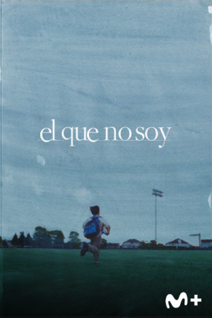 El que no soy