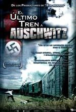 El último tren a Auschwitz (2006)