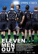 Eleven Men Out (Fuera del vestuario) (2007)