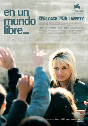 En un mundo libre... (2007)