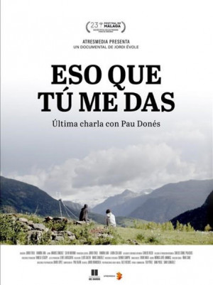Eso que tú me das