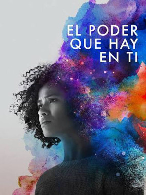 El poder que hay en ti (2018)