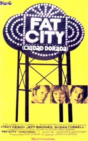 Fat City, ciudad dorada