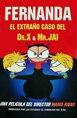 Fernanda y el extraño caso del R. X y Mr. Jai