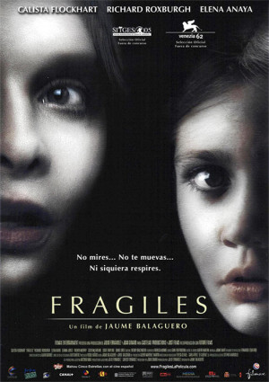 Frágiles (2005)