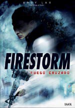 Fuego cruzado (Firestorm)