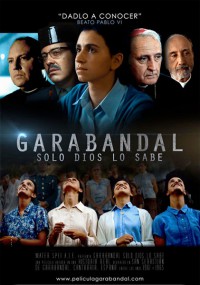 Garabandal, solo Dios lo sabe