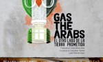 Gas the Arabs