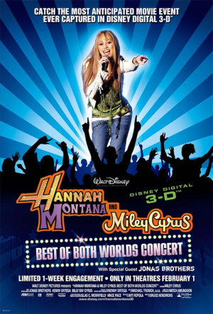 Hannah Montana y Miley Cyrus: Lo mejor de ambos mundos en concierto (2008)