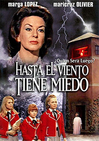 Hasta el viento tiene miedo (1968)