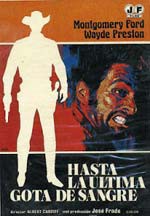 Hasta la última gota de sangre