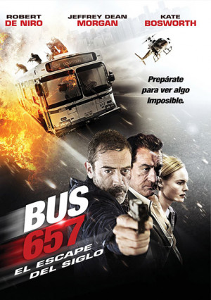Bus 657: El golpe del siglo