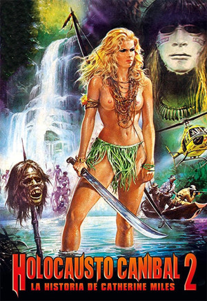 Holocausto caníbal 2 (La historia de Catherine Miles) (1985)