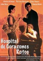 Hospital de corazones rotos (2002)