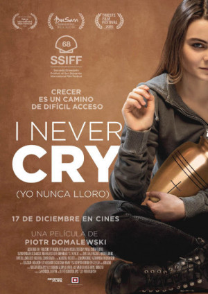 I Never Cry (Yo nunca lloro) (2020)