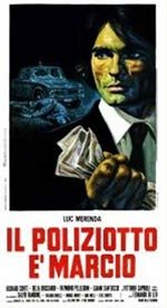 Il poliziotto è marcio