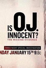 Is O.J. Innocent? The Missing Evidence (2017)