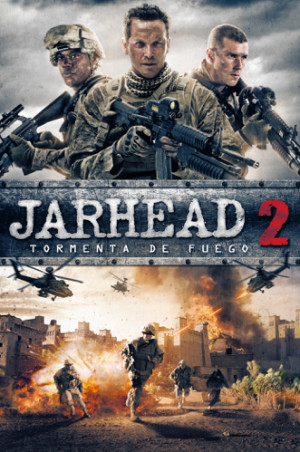 Jarhead 2: Tormenta de fuego