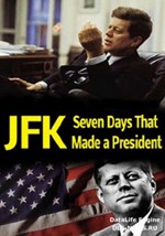 JFK: Siete días que forjaron un presidente (2013)