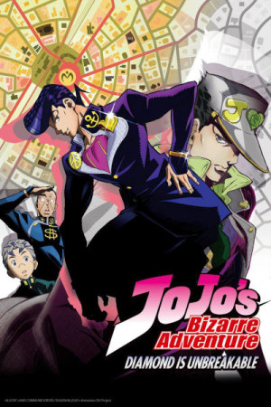 JoJo’s Bizarre Adventure. Parte 4: Diamond Is Unbreakable, (2016)